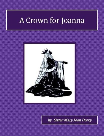 A Crown for Joanna Audiobook by Sister Mary Jean Dorcy