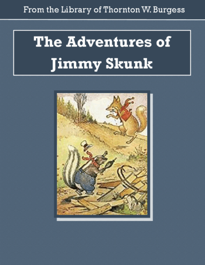 Adventures of Jimmy Skunk Audiobook by Thornton W. Burgess