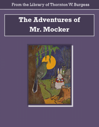 Adventures of Mr. Mocker Audiobook by Thornton W. Burgess