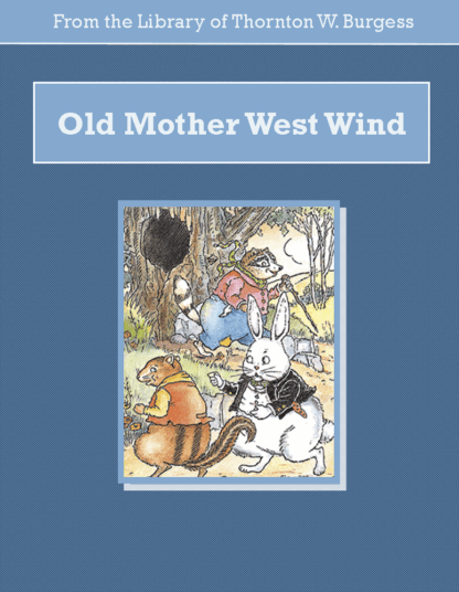 Old Mother West Wind Audiobook by Thornton W. Burgess