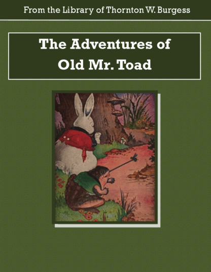 Adventures of Old Mr. Toad Audiobook by Thornton W. Burgess