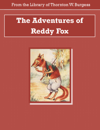 Adventures of Reddy Fox Audiobook by Thornton W. Burgess