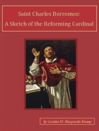 Saint Charles Borromeo Audiobook by Louise M. Stacpoole-Kenny