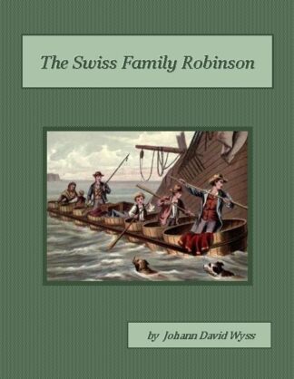 Swiss Family Robinson Audiobook by Johann David Wyss