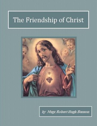 Friendship of Christ Audiobook by Robert Hugh Benson