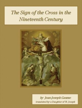 Sign of the Cross in the Nineteenth Century Audiobook by Jean-Joseph Gaume